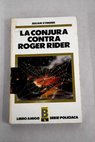 La conjura contra Roger Rider / Julian Symons