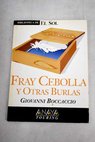 Fray Cebolla y otras burlas / Giovanni Boccaccio
