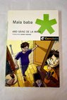 Mala baba / Aro Sáinz de la Maza