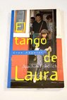 El tango de Laura / Joachim Friedrich
