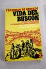 Vida del Buscn llamado don Pablos / Francisco de Quevedo y Villegas