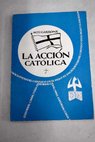 La Accin Catlica / Gabriel Marie Garrone