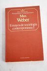 Ensayos de sociologa contempornea / Max Weber