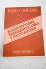 Eurocomunismo presidencialismo y cristianismo / Rafael Calvo Serer
