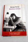 Mientras vivimos / Maruja Torres