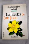 La hierba de San Juan el antidepresivo natural / Steven Bratman
