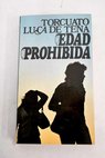 Edad prohibida / Torcuato Luca de Tena