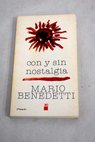 Con y sin nostalgia / Mario Benedetti