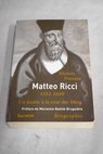Matteo Ricci un jésuite Áa la cour des Ming / Michela Fontana