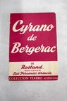 Cyrano de Bergerac comedia heroica en cinco actos / Edmond Rostand