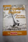 La espaola inglesa El celoso extremeo / Miguel de Cervantes Saavedra