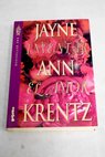 Inventar el amor / Jayne Ann Krentz