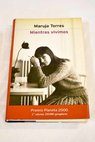 Mientras vivimos / Maruja Torres