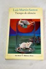 Tiempo de silencio / Luis Martn Santos