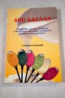 400 salsas / Carmen Aranzadi Agirre