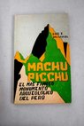 Machu Pichu / Luis E Valcrcel