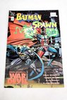 Batman Spawn Guerra diablica / Moench Doug Dixon Chuck Grant Alan Janson Klaus