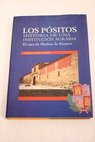 Los psitos historia de una institucin agraria el caso de Medina de Rioseco / Francisco Prez Garzn