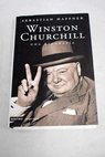 Winston Churchill una biografa / Sebastian Haffner