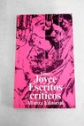 Escritos cr�ticos / James Joyce