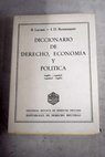 Diccionario de derecho economa y poltica ingls espaol espaol ingls Dictionary of law economy and politic English Spanish Spanish English / Ramn Lacasa Navarro