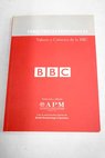 Directrices editoriales valores y criterios de la BBC
