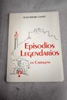 Episodios legendarios en Cartagena / Juan Soler Cant