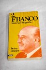 Franco historia y biografia 2 / Brian Crozier