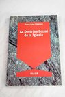 La doctrina social de la Iglesia / Jean Luc Chabot
