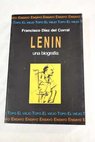 Lenin una biografa / Francisco Dez del Corral