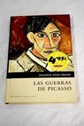 Las guerras de Picasso / Eduardo Pons Prades