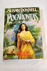 Pocahontas / Susan Donnell