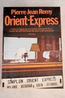 Orient Express / Pierre Jean Remy