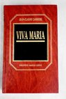 Viva Mara / Jean Claude Carriere