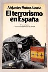 El terrorismo en España / Alejandro Muñoz Alonso