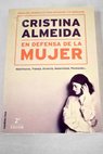 En defensa de la mujer / Cristina Almeida