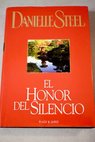 El honor del silencio / Danielle Steel