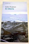 En Siberia / Colin Thubron