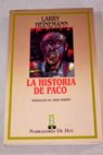 La historia de Paco / Larry Heinemann