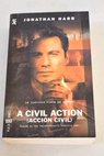 A civil action Accin civil / Jonathan Harr