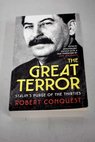 The great terror Stalin s purge of the thirties / Robert Conquest