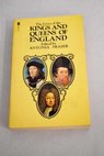 The lives of the kings queens of England / Fraser Antonia Brooke Little J P