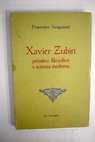 Xavier Zubiri pensiero filosofico e scienza moderna / Francesco Sanguinetti