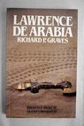 Lawrence de Arabia / Richard Perceval Graves