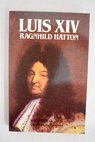 Luis XIV / Ragnhild Hatton