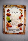 Frutos Secos ingredientes inslitos para platos dulces y salados / Jill Norman