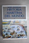 Historia martima del mundo tomo I / Maurice de Brossard