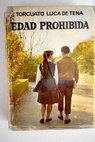 Edad prohibida / Torcuato Luca de Tena