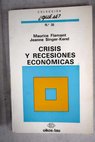 Crisis y recensiones económicas / Maurice Flamant