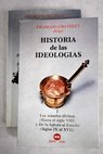Historia de las ideologías / Francois Chatelet